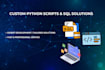 develop advanced python and sql solutions for your projects