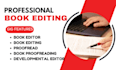 be your professional book editor and proofreader