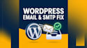 fix wordpress email issues, SMTP, contact form , woocommerce