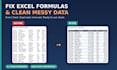 fix excel formulas, clean messy data and format your sheet