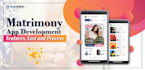 develop matrimonial app with dating app live streaming match making app