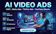 do  ai video, ai ads , ai ugc product ads , vfx ads ,