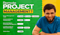 be your remote project manager for your projects and teams
