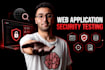 perform vulnerability and penetration testing on your web application