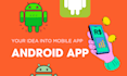 create android app for you