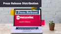 do press release distribution with coverage in two countries