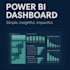 build a professional power bi dashboard with clear kpis and insights
