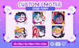 create cute custom emotes for twitch, youtube or discord