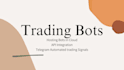 develop crypto trading bots, telegram bots, mt4, mt5, phemex