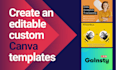 create editable custom canva templates
