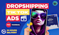 creat tiktok drop shipping video ads,tiktok video ads,