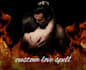 cast a powerful custom love spell