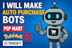 do popmart bot, auto buying bot, monitor bot, pokemon bot, auto purchase bot