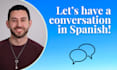improve your spanish skills with informal conversations