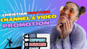 do organically top christian youtube promotion