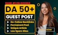 write and publish high da guest posts with SEO dofollow high authority backlinks