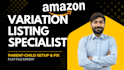 fix amazon flat file and variation listing issues like an expert