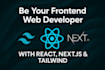be your frontend web developer with react, nextjs and tailwind