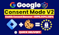 setup cookie consent v2, google consent mode v2,cookie consent banner, gdpr, ga4