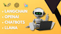 do chatbot llm with openai, gpt, llama, langchain