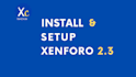 install and setup xenforo forum