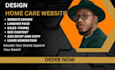 build home care website or assisted living website to get clients