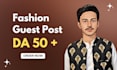 do fashion guest post on high da website
