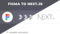 convert figma to pixel perfect react or nextjs website
