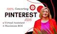 be your pinterest virtual assistant setup, manage and targeted ads
