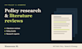 do policy research, literature reviews and research briefs