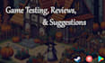test and review your games in depth