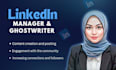 be your linkedin manager and ghostwriter