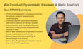 conduct a comprehensive systematic review and meta analysis