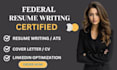 write and enhance your federal ats resume, CV, cover letter, linkedin