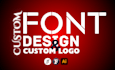 create custom font design, otf ttf files and custom font logo