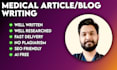 write comprehensive and well researched medical articles and blogs
