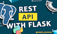 develop secure and scalable rest apis with python flask