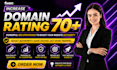 increase ahrefs domain rating, increase DR 0 to 70 plus
