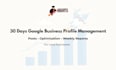 manage and optimize your google business profile for 30 days