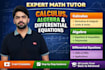 tutor you in calculus algebra and differential equations for good grades