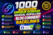 do 1000 unique dofollow blog comment high quality  backlinks