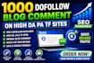 do 1000 unique dofollow blog comment high quality  backlinks