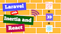 laravel inertia react developer