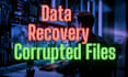 do data recovery with corrupted files repair