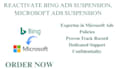 reactivate bing ads suspension, microsoft ads suspension