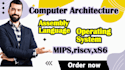 do computer architecture and science , lc3, xv6, x86, mips, operating system