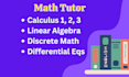 tutor calculus 1, 2, 3, linear algebra, discrete math, differential equations