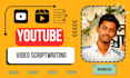deliver exceptional professional youtube scripts