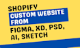 make shopify website from PSD, xd, ai, figma, sketch designs