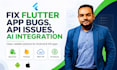 fix flutter app bugs, API issues, and integrate ai features